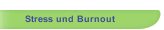 Stress und Burnout